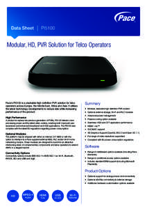 Data Sheet  PI5100 Modular, HD, PVR Solution for Telco Operators