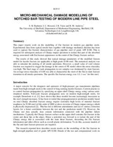 ECF15  MICRO-MECHANICAL DAMAGE MODELLING OF NOTCHED BAR TESTING OF MODERN LINE PIPE STEEL S. H. Hashemi, I. C. Howard, J. R. Yates and R. M. Andrews* The University of Sheffield, Department of Mechanical Engineering, She