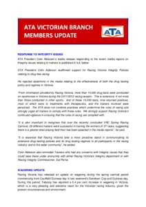 RESPONSE TO INTEGRITY ISSUES ATA President Colin Alderson’s media release responding to the recent media reports on Integrity issues relating to trainers is published in full, below: ATA President Colin Alderson reaffi