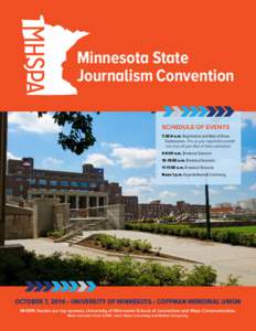 Journalism school / National Pacemaker Awards / Minneapolis–Saint Paul / Walter Cronkite School of Journalism and Mass Communication / Missouri School of Journalism / United States / National Scholastic Press Association / Minnesota Daily / University of Minnesota / Journalism / Education