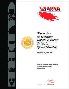 Center for Appropriate Dispute Resolution in Special Education Wisconsin ~ An Exemplary Dispute Resolution