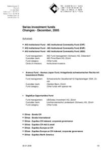 Swiss investment funds Changes - December, 2005 Authorized: • •
