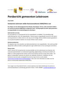 Persbericht gemeenten Lekstroom 22 juli 2014 Gemeenten Lekstroom stellen Basisovereenkomst AWBZ/Wmo vast De colleges van de Lekstroomgemeenten (Houten, Nieuwegein, Vianen, Lopik, IJsselstein) hebben de basisovereenkomst 