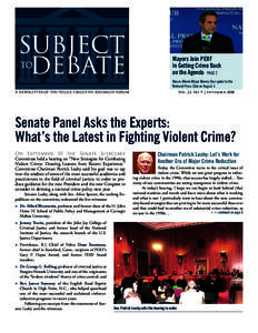 Mayors Join PERF In Getting Crime Back on the Agenda PAGE 2 Above: Miami Mayor Manny Diaz spoke to the National Press Club on August 4. A NEWSLETTER OF THE POLICE EXECUTIVE RESEARCH FORUM