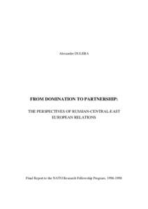 Russian Revival architecture / Russian culture / Slavophile / Russia / Central and Eastern Europe / Ministry of Foreign Affairs / Richard Sakwa / Russia–Ukraine relations / Asia / Europe / Foreign relations of Russia