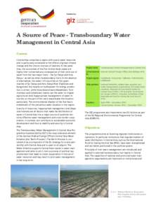 Published by:  A Source ource of Peace - Transboundary Water Management in Central Asia Context