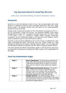 Key Success Factors for Quad Play Services By Erik Larsson, Vice President of Marketing, Converged IP Communications, Comverse