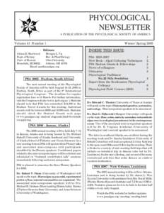 PHYCOLOGICAL NEWSLETTER A PUBLICATION OF THE PHYCOLOGICAL SOCIETY OF AMERICA Volume 41 Number 1