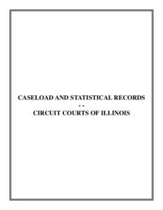 2005 Annual Report of the Illinois Courts - Statistical Summary