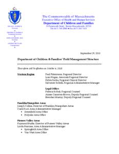 The Commonwealth of Massachusetts Executive Office of Health and Human Services Department of Children and Families DEVAL L. PATRICK Governor