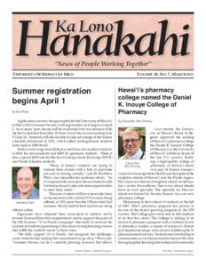 Hanakahi Ka Lono “News of People Working Together”  UNIVERSITY OF HAWAI‘I AT HILO