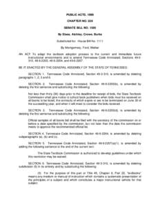 PUBLIC ACTS, 1999 CHAPTER NO. 228 SENATE BILL NO[removed]By Elsea, Atchley, Crowe, Burks Substituted for: House Bill No[removed]By Montgomery, Ford, Walker