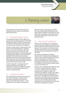 East Wanneroo Structure Plan 3. Planning context The East Wanneroo Structure Plan has been prepared within the context of the following