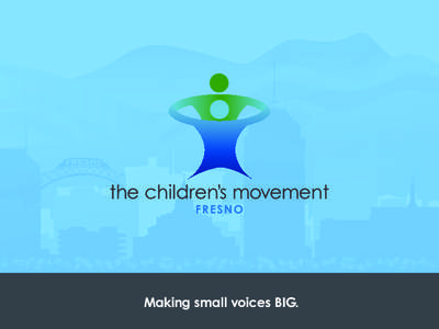 1  Vision & Mission The Children’s Movement
  VISION
