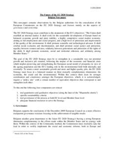[removed]The Future of the EU 2020 Strategy Belgian Non-paper This non-paper contains observations by the Belgian authorities for the consultation of the European Commission on the EU 2020 Strategy and focuses mainly o