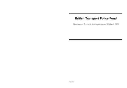 British Transport Commission / British Transport Police / Department for Transport / Law enforcement in the United Kingdom / Railways and Transport Safety Act / Transport for London / Police authority / Transit police