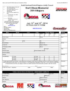 Held under the 2014 SCCA General Competition Rules  Sanction #14-M-3071-S South Bend and Detroit Regions Jointly Present
