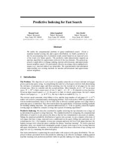 Predictive Indexing for Fast Search Sharad Goel Yahoo! Research New York, NY[removed]removed]