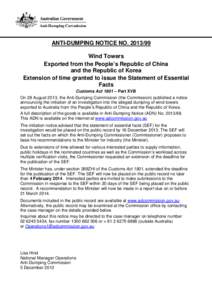 ANTI-DUMPING NOTICE NO[removed]Wind Towers Exported from the People’s Republic of China and the Republic of Korea Extension of time granted to issue the Statement of Essential Facts