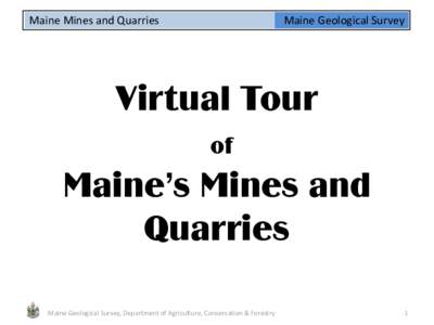 Maine Mines and Quarries  Maine Geological Survey Virtual Tour of