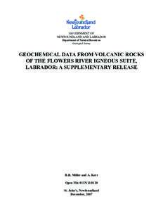 GOVERNMENT OF NEWFOUNDLAND AND LABRADOR Department of Natural Resources Geological Survey  GEOCHEMICAL DATA FROM VOLCANIC ROCKS