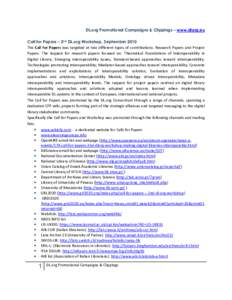 DL.org Promotional Campaigns & Clippings – www.dlorg.eu Call for Papers – 2nd DL.org Workshop, September 2010 The Call for Papers was targeted at two different types of contributions: Research Papers and Project Pape
