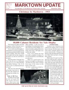 MARKTOWN UPDATE A publication of the Marktown Preservation Society DecemberChristmas In Marktown