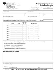 Axle Spacing Report for Canadian Weights Commercial Vehicle Services PO Box[removed]Linderson Way SW