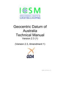 Geocentric Datum of Australia Technical Manual Version[removed]Version 2.3, Amendment 1)