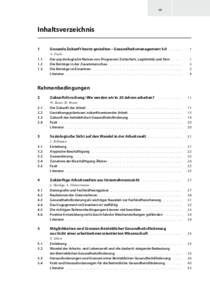 VII  Inhaltsverzeichnis 1	  Gesunde Zukunft heute gestalten – Gesundheitsmanagement 4.0  .  .  .  .  .  .