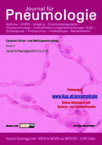 Cystische Fibrose - eine Multiorganerkrankung Renner S Journal für Pneumologie 2014; 2 (1), 21-25 Homepage: