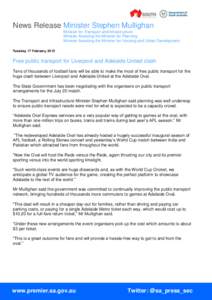 News Release Minister Stephen Mullighan Minister for Transport and Infrastructure Minister Assisting the Minister for Planning Minister Assisting the Minister for Housing and Urban Development Tuesday, 17 February, 2015