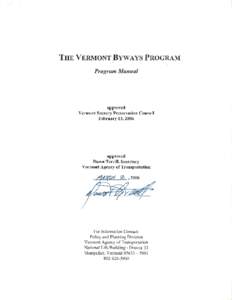 CONTENTS INTRODUCTION The National Program What is a Vermont Byway Why Should a Community Consider Byway Designation? The Purpose of this Program Manual