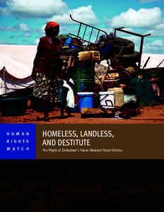 H U M A N R I G H T S W A T C H HOMELESS, LANDLESS, AND DESTITUTE