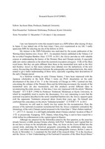 Research Report (S14724NRF)  Fellow: Jae-hoon Shim, Professor, Dankook University Host Researcher: Yoshimoto Michimasa, Professor, Kyoto University Term: November 12~Decemberdays)+2 day extension