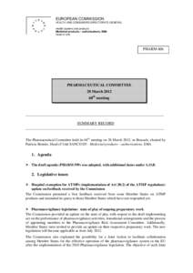 EUROPEAN COMMISSION HEALTH AND CONSUMERS DIRECTORATE-GENERAL Health systems and products Medicinal products – authorisations, EMA Head of Unit