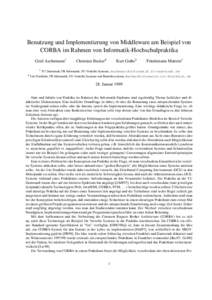 Benutzung und Implementierung von Middleware am Beispiel von CORBA im Rahmen von Informatik-Hochschulpraktika Gerd Aschemann1 1 2