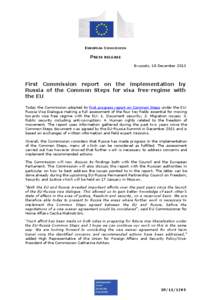EUROPEAN COMMISSION  PRESS RELEASE Brussels, 18 December[removed]First Commission report on the implementation by