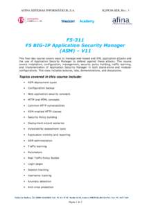 AFINA SISTEMAS INFORMÁTICOS, S.A.  R2/PC08-SER, Rev.: 1 F5-311 F5 BIG-IP Application Security Manager