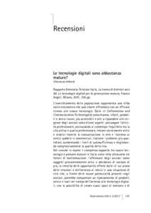 Recensioni  Le tecnologie digitali sono abbastanza mature? Vincenza Infante Rapporto Ermeneia-Telecom Italia, La trama di Internet over