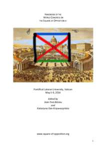 HANDBOOK OF THE WORLD CONGRESS ON THE SQUARE OF OPPOSITION IV Pontifical Lateran University, Vatican May 5-9, 2014