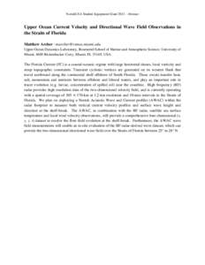 NortekUSA Student Equipment GrantAbstract  Upper Ocean Current Velocity and Directional Wave Field Observations in the Straits of Florida Matthew Archer  Upper Ocean Dynamics Laboratory, Ro