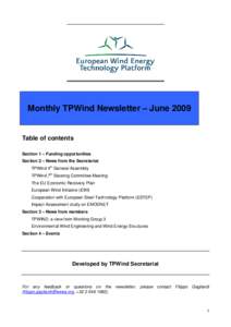 Monthly TPWind Newsletter – June[removed]Table of contents Section 1 – Funding opportunities Section 2 – News from the Secretariat TPWind 4th General Assembly