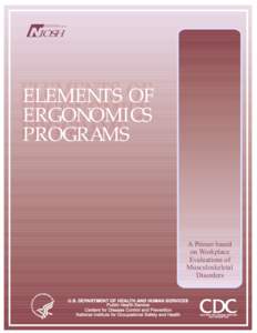 NIOSH Publication No[removed], Elements of Ergonomics Programs, complete document