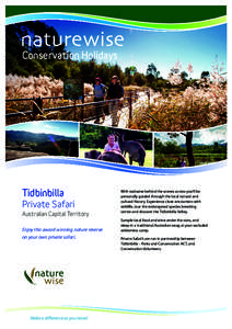 Conservation Holidays  Tidbinbilla Private Safari Australian Capital Territory Enjoy this award winning nature reserve