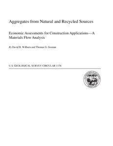 Aggregates from Natural and Recycled Sources Economic Assessments for Construction Applications—A Materials Flow Analysis