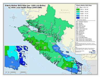 Elderly Mother Birth Rate (per 1,000 Live Births) by VIHA Local Health Areas[removed]Elderly Mother Birth Rate: (B.C. Rate = 223.14)