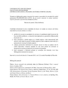 UNIVERSITATEA DIN BUCUREȘTI FACULTATEA DE FILOZOFIE CENTRULUI DE LOGICA, FILOSOFIA SI ISTORIA STIINTEI (CELFIS) Tematica şi bibliografia pentru concursul de ocupare a posturilor de cercetători în cadrul proiectului P