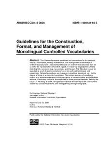 ANSI/NISO Z39[removed]Guidelines for the Construction, Format, and Management of Monolingural Controlled Vocabularies