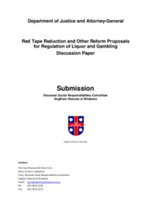 Department of Justice and Attorney-General  Red Tape Reduction and Other Reform Proposals for Regulation of Liquor and Gambling Discussion Paper